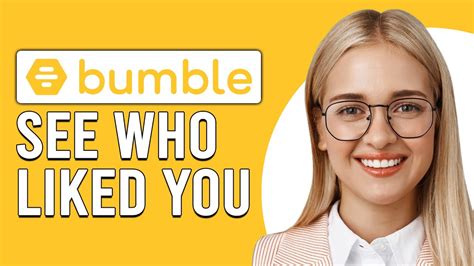 bumble see who you liked|How to See Who Liked You on Bumble